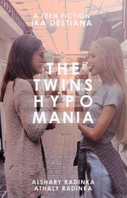 The Twins Hypomania