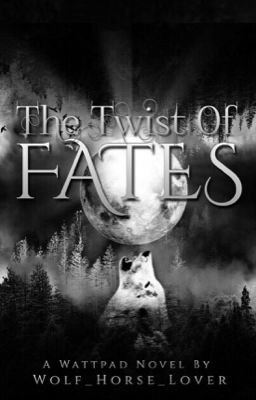 The Twist Of Fates 