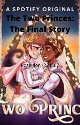 The Two Princes: The Final Story