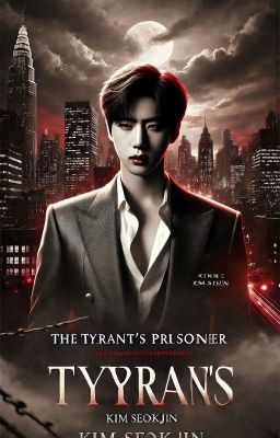 The Tyrant's Prisoner // Kim Seokjin Fanfication //