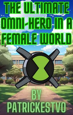 The Ultimate Omni-Hero in a Female World