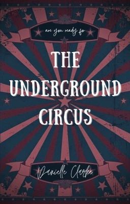 The Underground Circus