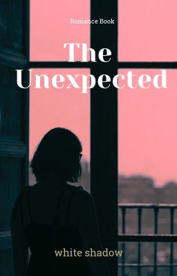 The Unexpected