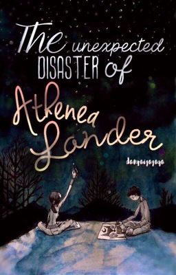 The unexpected disaster of Athenea Lander (TaSH #2)