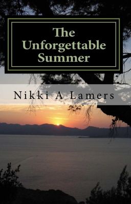 The Unforgettable Summer - A Sample of Book 1 from The Unforgettable Series