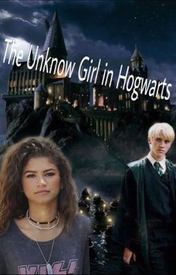 The Unknow Girl in Hogwarts (Geschichte abgebrochen)  