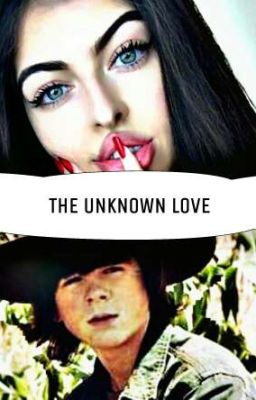 The Unknown Love 