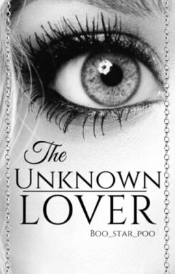 The Unknown Lover.