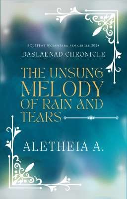 THE UNSUNG MELODY OF RAIN AND TEARS