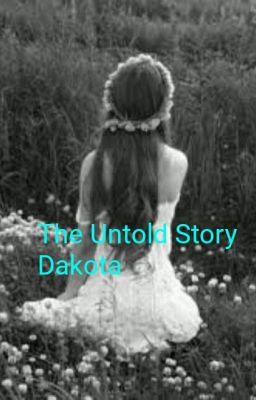 The Untold Story Dakota