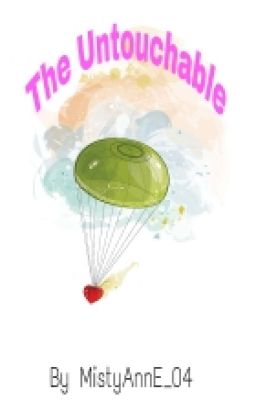 ✔ The Untouchable [A Filipino One-Shot]