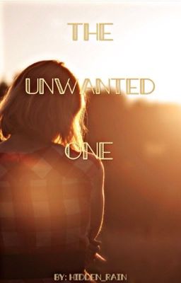 The Unwanted One