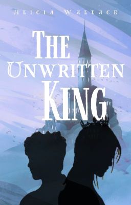 The Unwritten King