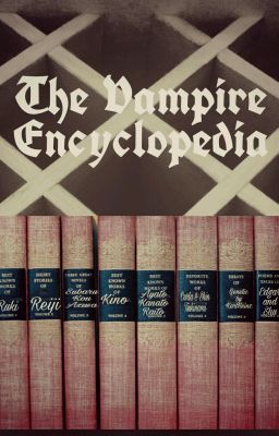 The Vampire Encyclopedia†Diabolik Lovers