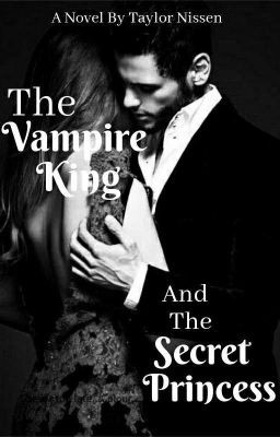 The Vampire King and The Secret Princess