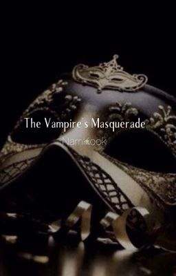 The Vampire's Masquerade  | n.kook 