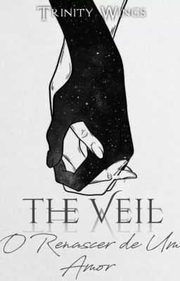 The Veil - O renascer de um amor