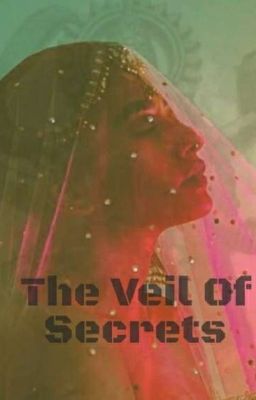 The Veil Of Secrets