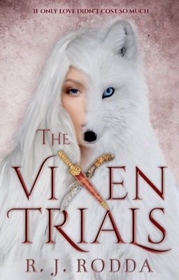 The Vixen Trials