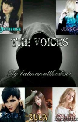 The Voices.