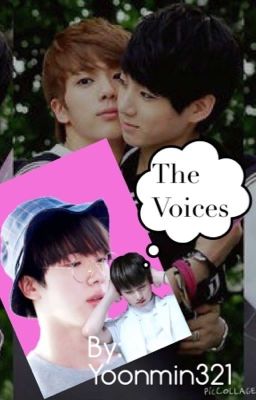 The Voices(JinKook Fanfiction)