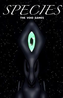 THE VOID GAMES (SPECIES, BOOK 1)