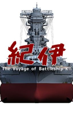 The Voyage of Battleship Kii