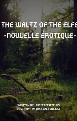 The Waltz of The elfs -nouvelle érotique-