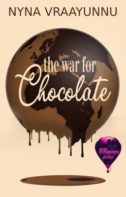 The War for Chocolate (ONC 2021)