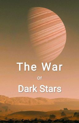 The War Of Dark Stars