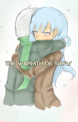 The Warmth Of Snow ~travlyn fanfic~ ON HOLD