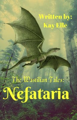 The Wastilian Tales: Nefataria