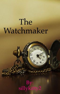 The watchmaker