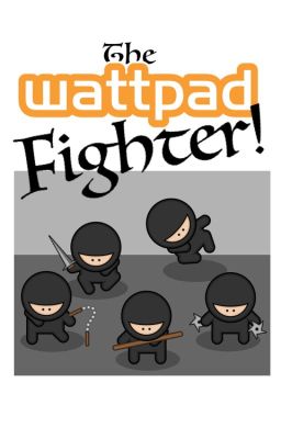 The Wattpad Fighter #1