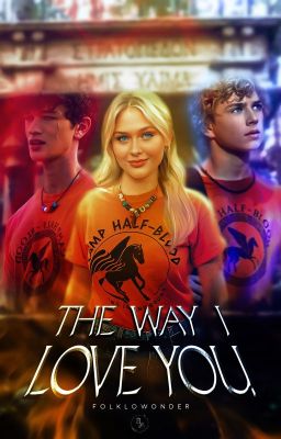 the way i loved you; percy jackson serie