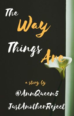 The Way Things Are