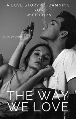 The Way We Love