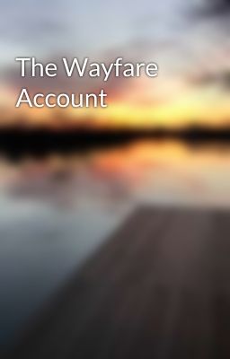 The Wayfare Account 