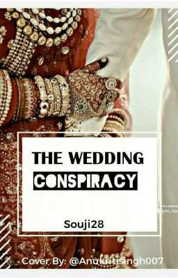 The Wedding Conspiracy (Completed✅)