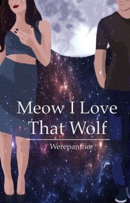 The Werepanther | Meow I Love That Wolf