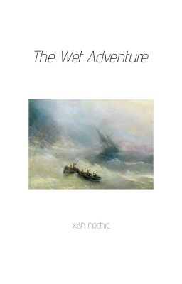 The Wet Adventure