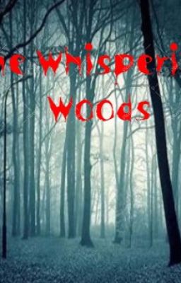 The Whispering Woods