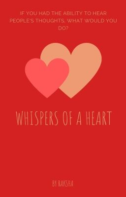 The whispers of a heart [BL]