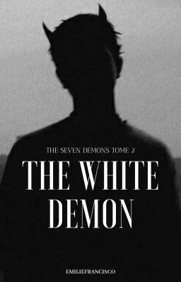 The White Demon - The Seven Demons Tome 2