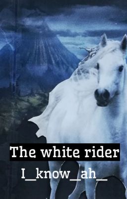 The white rider (Hobbit ff)