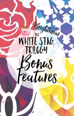 The White Stag Trilogy: Bonus Features