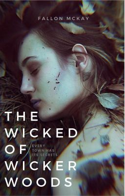 The Wicked of Wicker Woods