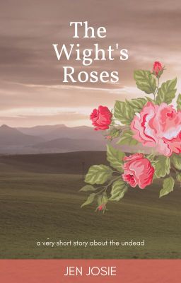 The Wight's Roses