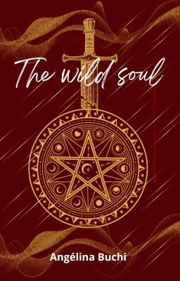 The Wild Soul (1er jet)