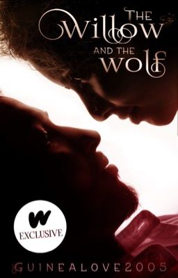 The Willow and the Wolf